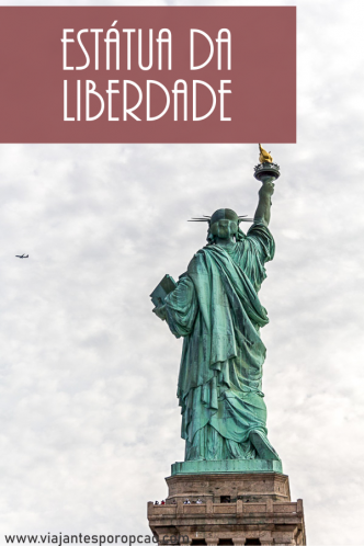 Onde fica a Estátua da Liberdade e como subir até a coroa